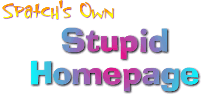 The Stupid Homepage